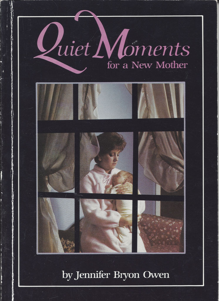 Quiet Moments for a New Mother Cover